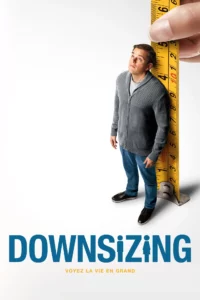Downsizing -- source : TheMovieDB