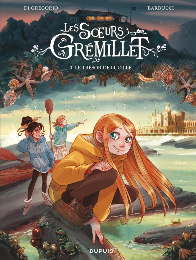 les soeurs gremillet tome 3 le tresor de lucille