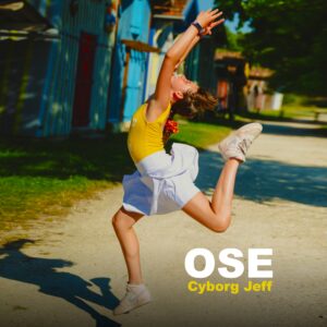 Cyborg Jeff – Ose