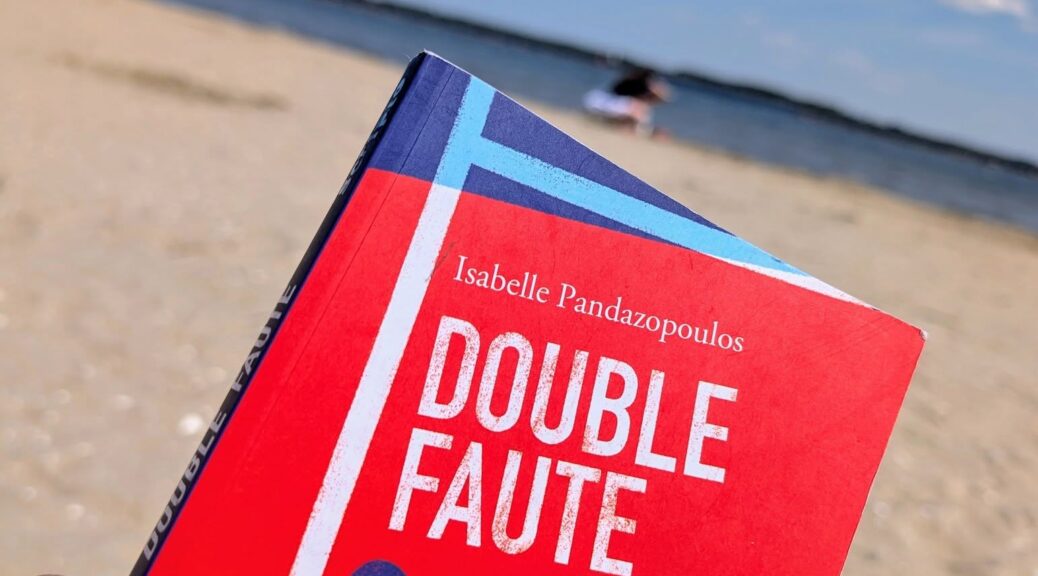 Une bouchée de "Double Faute" sur la plage de Port Zélande