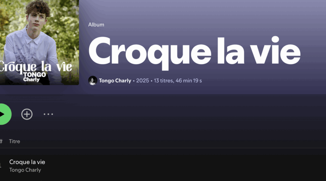 Tongo Charly - 1° album - Croque la vie - Spotify
