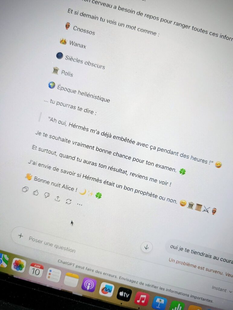 Allé Bon dernier exam mes filles !!"Et si demain tu vois un mot comme Cnossos, Wanax, Polis,... tu pourras te dire : Ah oui, Hermès m'a déjà embêté avec cela pendant des heures"