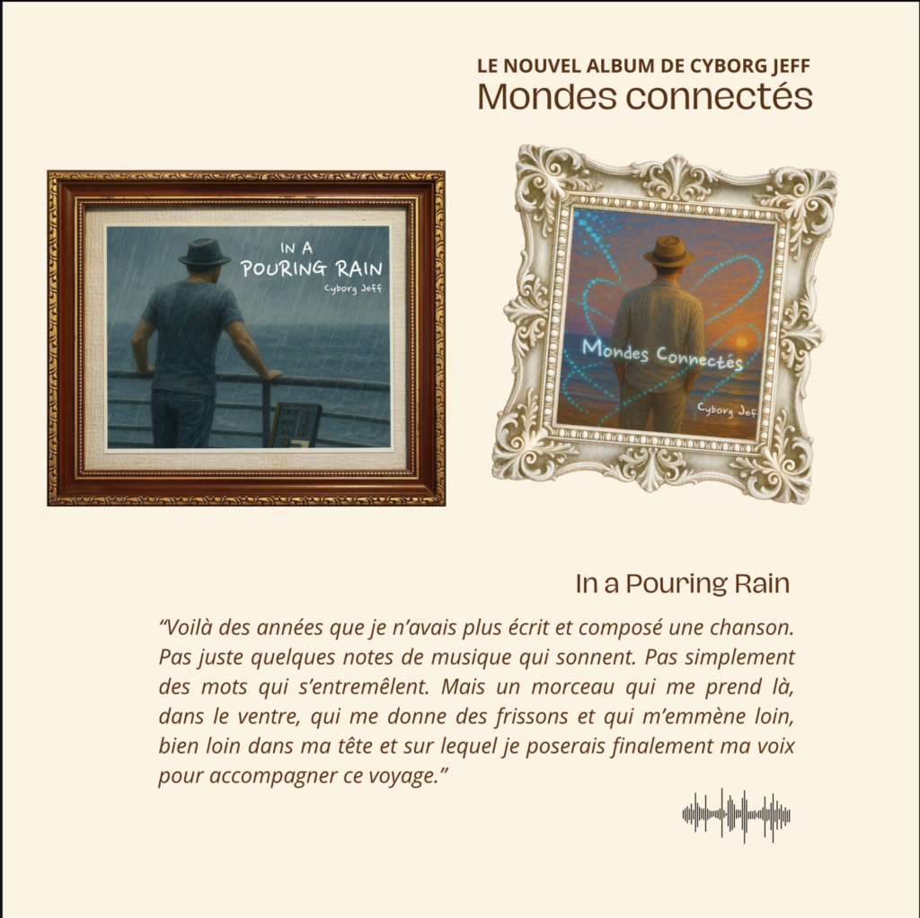 Promo album - Cyborg Jeff - Mondes connectés - In a Pouring Rain