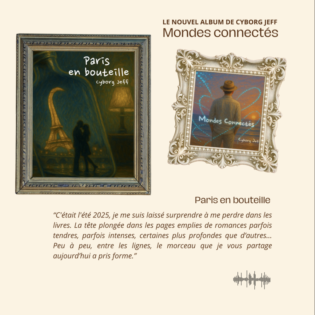 Promo album - Cyborg Jeff - Mondes connectés - Paris en bouteille